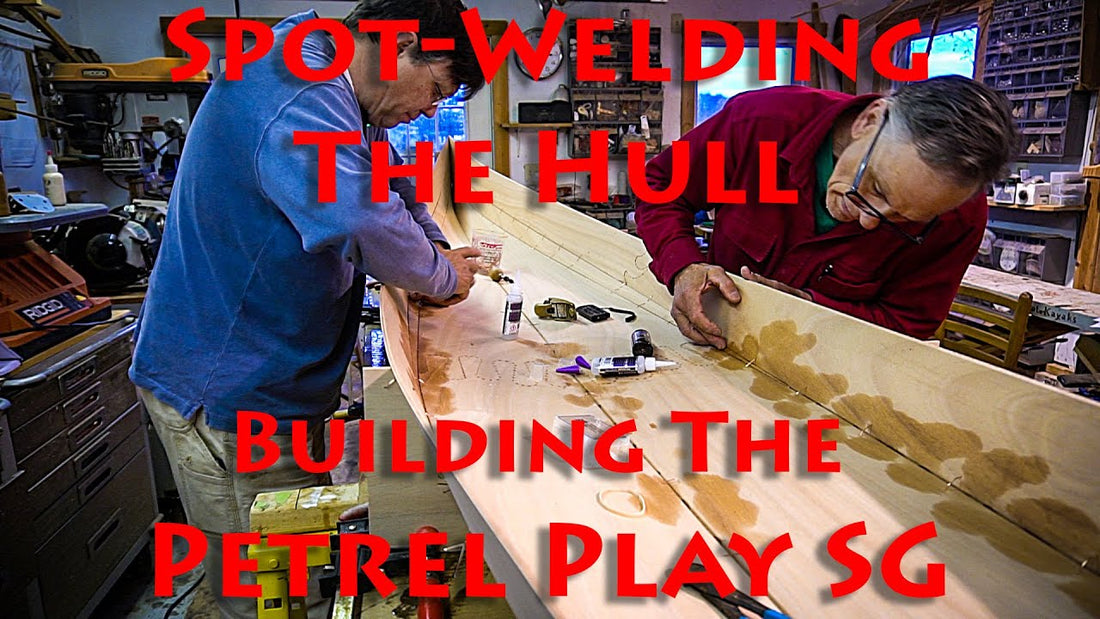 Crafting the Stitch & Glue Petrel Play Kayak: Spot Welding with Cyanoacrylate Glue