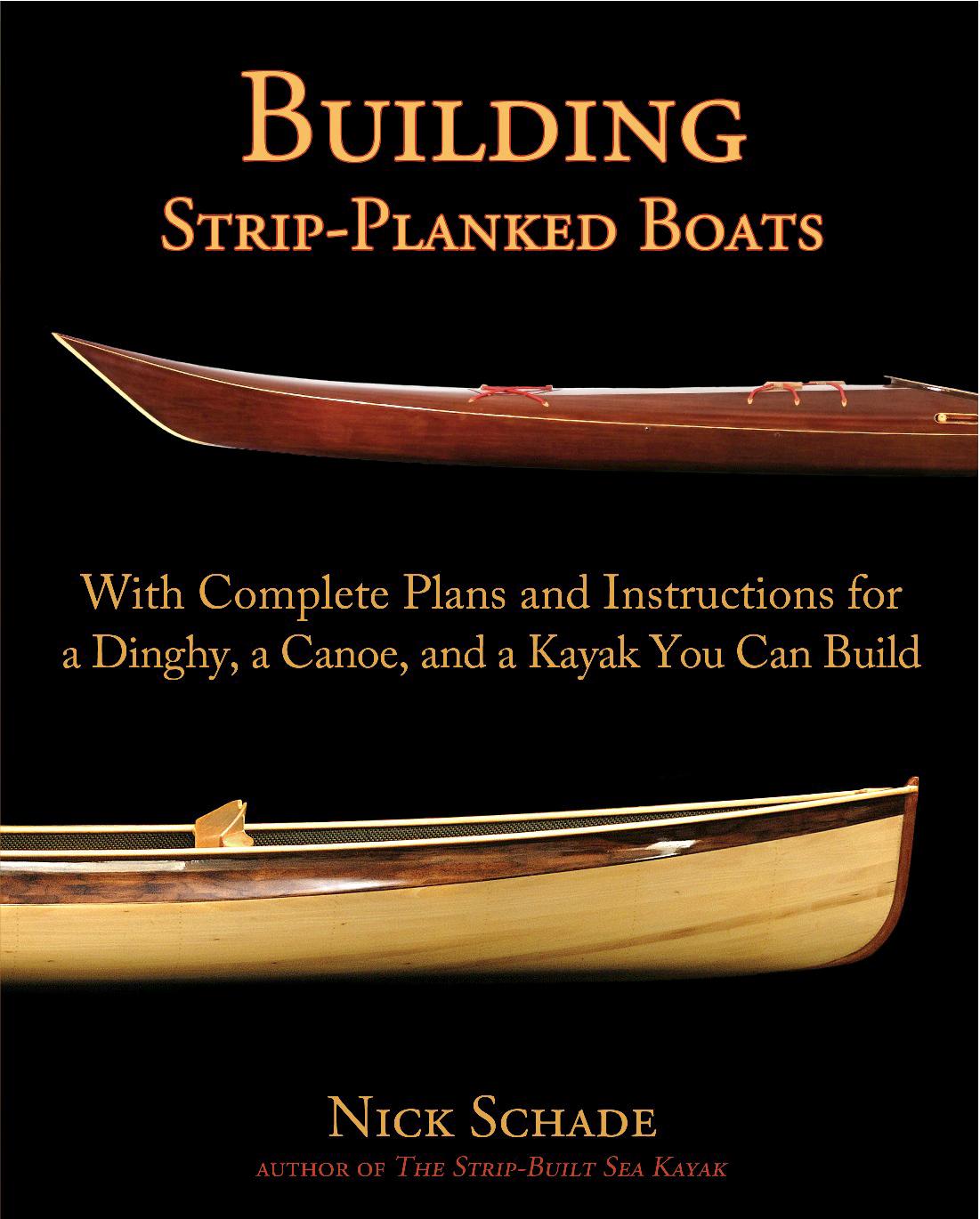 From "Building Strip-Planked Boats"
